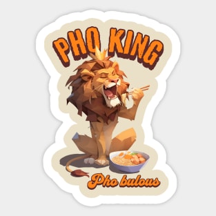 Pho King Pho bulous lion Sticker